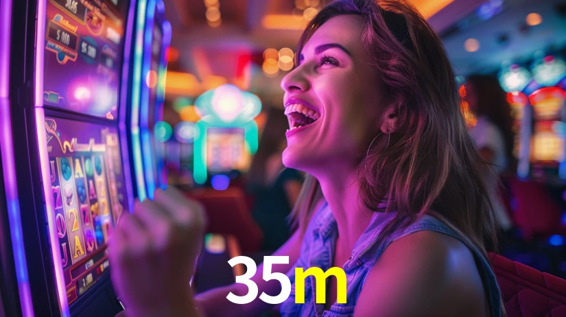 35m: Jogos de Caça-Níqueis-Altas Recompensas, Roleta-Velocidade, Blackjack-Desafios Máximos